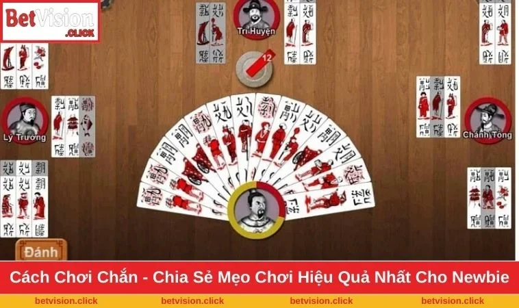 Cách Chơi Chắn